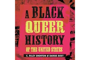 A Black Queer History of the United States