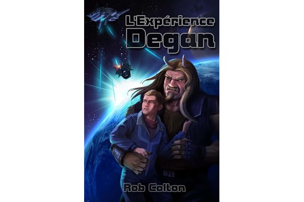 L'Expérience Degan (Conspirations Galactiques t. 1)