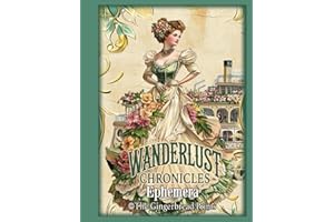 Wanderlust Chronicles Ephemera - Historical Graphics to Cut Out & Collage, great for Scrapbooking, Junk Journal, Paper Craft: Vintage Travel Victorian Era Images