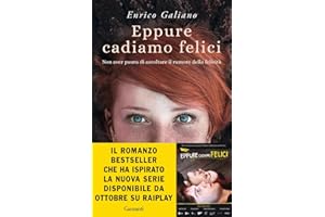 Eppure cadiamo felici