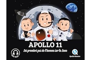 Apollo 11: Les premiers pas de l'homme sur la Lune