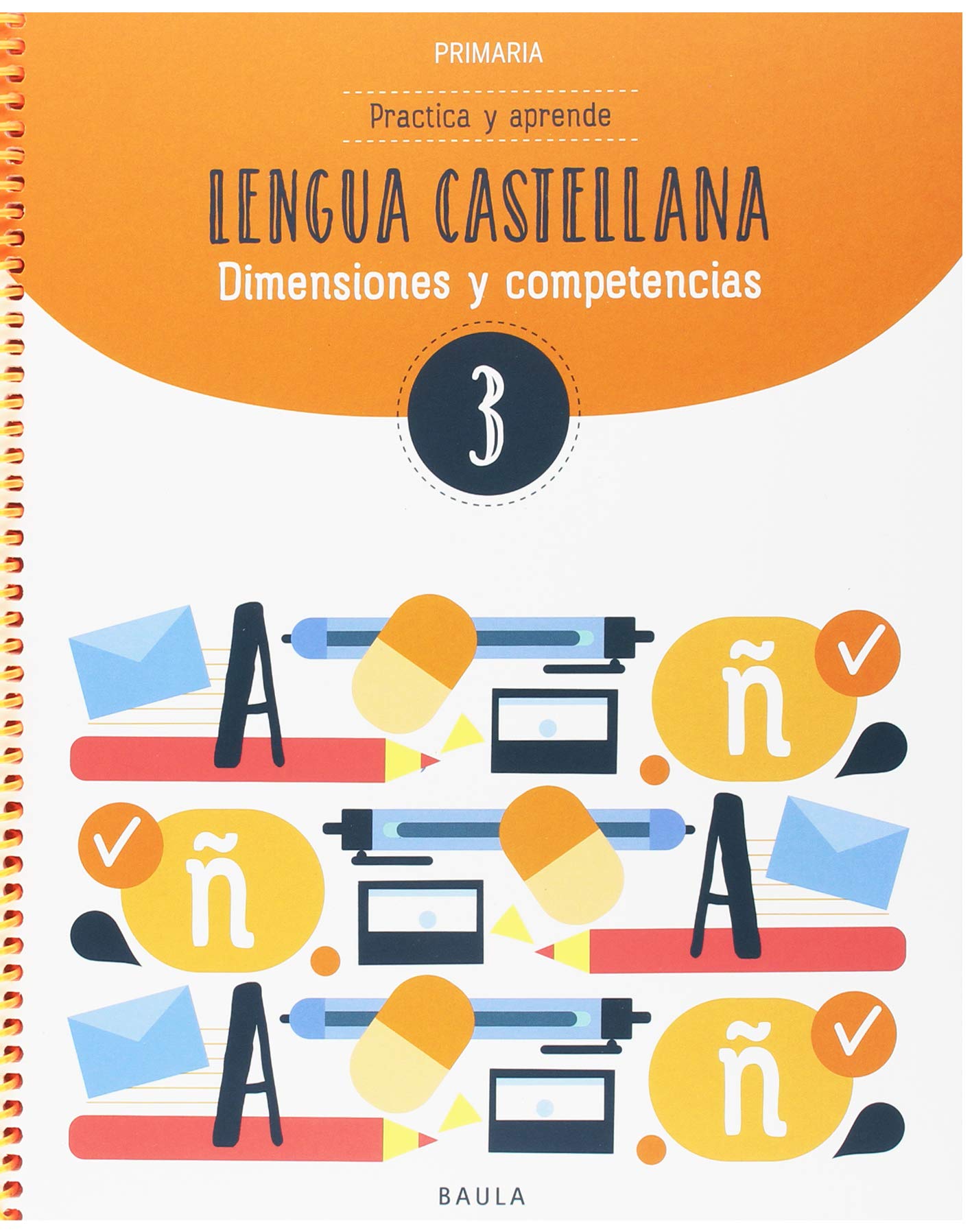 Practica y aprende Lengua castellana 3 Primaria