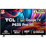 TCL 164 cm (65 inches) Bezel-Less Full Screen Series Ultra HD 4K Smart LED Google TV 65P635 Pro (Black)