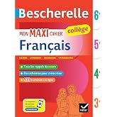 Mon maxi cahier de fran&ccedil;ais 6e, 5e, 4e, 3e: r&egrave;gles et exercices corrig&eacute;s (grammaire, orthographe, conjugaison, expression)