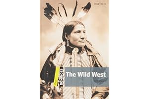 Dominoes: One: The Wild West: Level 1: 400-Word Vocabularythe Wild West