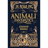 Animali fantastici e dove trovarli. Screenplay originale