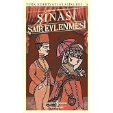 Şair Evlenmesi-T&uuml;rk Edebiyatı Klasikleri 5: G&uuml;n&uuml;m&uuml;z T&uuml;rk&ccedil;esiyle