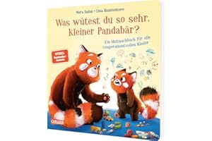 Was wütest du so sehr, kleiner Pandabär?: Ein Mutmachbuch für alle temperamentvollen Kinder | Stärkende Pappbilderbuchgeschichte ab 2 über Regulation ... und die Verbundenheit von Eltern und Kind