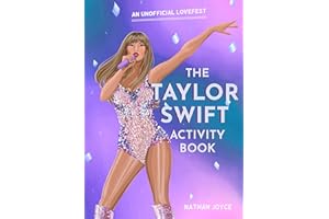 The Taylor Swift Activity Book: The SUNDAY TIMES BESTSELLING activity book full of quizzes, puzzles and trivia on the global superstar of the Eras tour