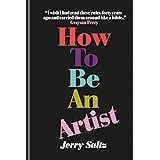 How to Be an Artist: The New York Times bestseller
