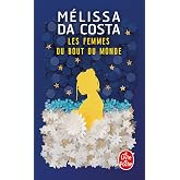 Les femmes du bout du monde: roman (Le livre de poche, 37462)