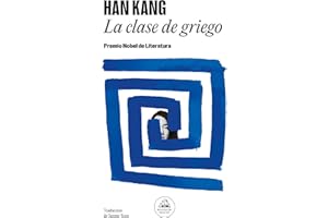 La clase de griego: Premio Nobel de Literatura 2024 (Random House)