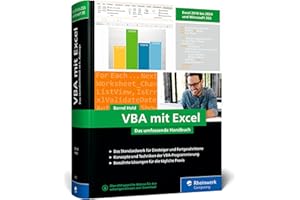 VBA mit Excel: Das umfassende Handbuch für Einsteiger und fortgeschrittene Anwender. Aktuell zu Excel 2024 und Microsoft 365 – Ausgabe 2025