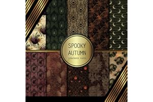 Scrapbook Paper: Spooky Autumn: Double Sided Craft Paper For Card Making, Origami & DIY Projects | Decorative Scrapbooking Paper