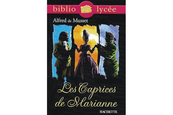 Bibliolycée - Les Caprices de Marianne, Alfred de Musset