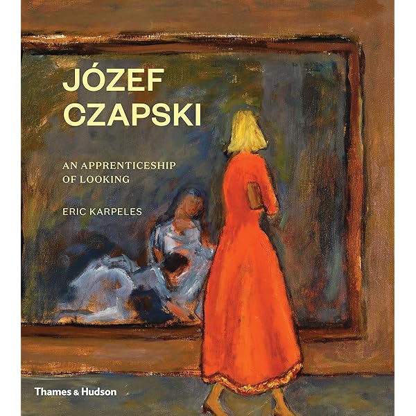 Józef Czapski: Apprenticeship of Looking Józef Czapski: An Apprenticeship of Looking: Amazon.co.uk