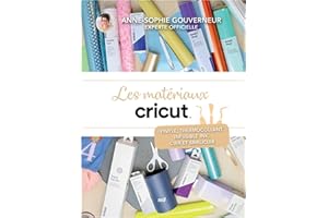 Les matériaux Cricut - La compilation: Vinyle, thermocollant, infusible ink, cuir et simili-cuir