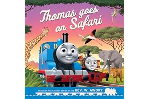 Thomas & Friends: Thomas Goes on Safari: The charming illustrated adventure book perfect for kids ages 1 to 5