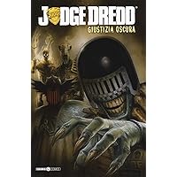 Giustizia oscura. Judge Dredd