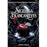 Sigilosa Blancanieves (Spanish Edition)