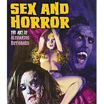 Sex and Horror Volume Two.Vol.2: The Art of Alessandro Biffignandi ...