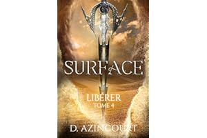 Surface: Libérer - Volume 4