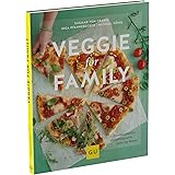 Veggie for Family: Fleischlos glücklich: abwechslungsreiche Jeden-Tag-Rezepte (GU Familienküche)