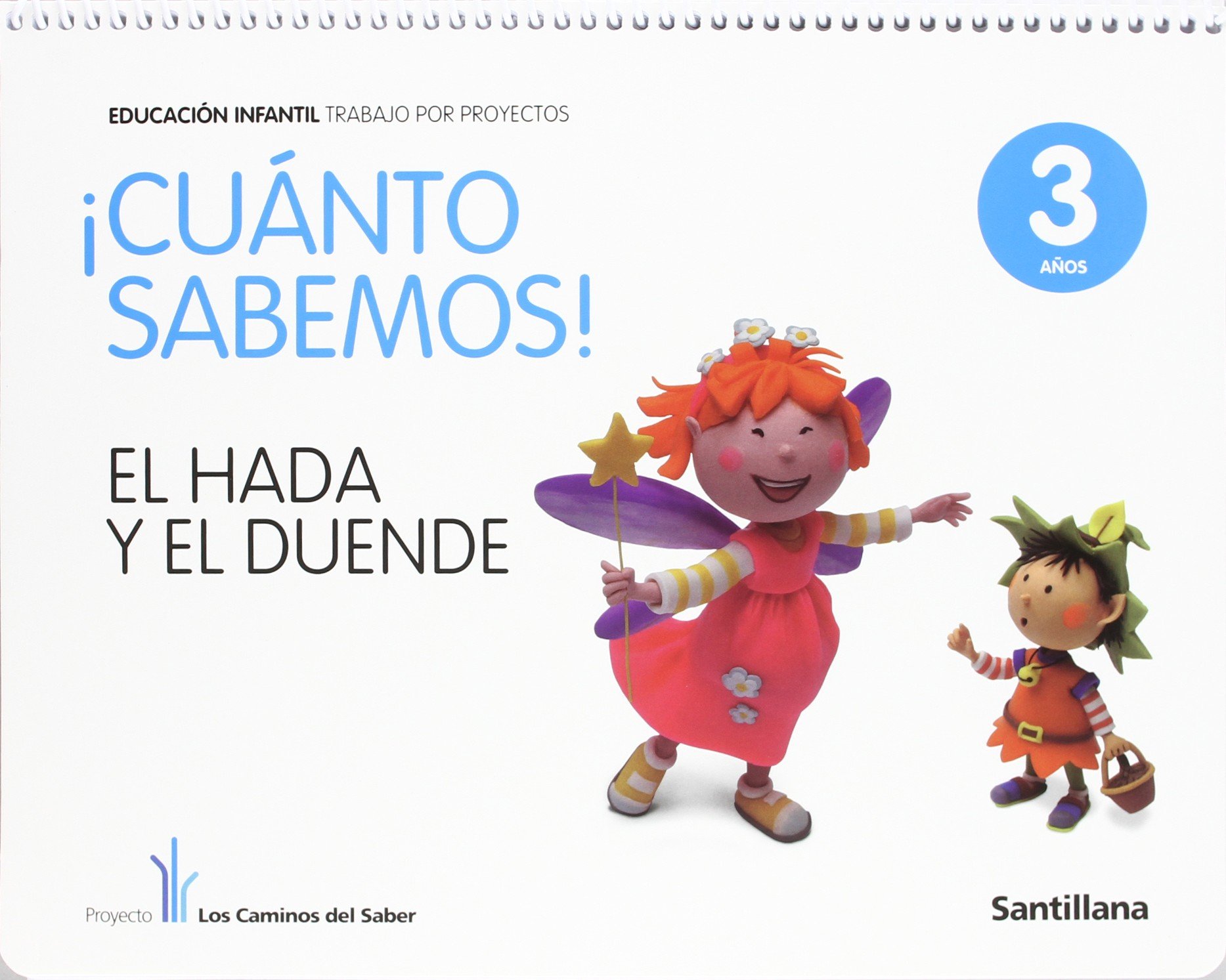 ¡Cuanto Sabemos! El Hada y el Duende, Educación Infantil, 3 años, nivel 1
