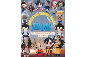 Anime Amigurumi Crochet Books: 14 Patterns to Spark Your Creativity