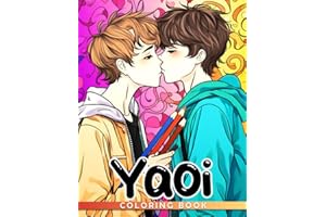 Yaoi Coloring Book: Hot Anime Guys With Manga Style Coloring Pages With Incredible Illustrations Unleash Creativity Energy Gift Idea For Adults And Anime Fans Fun And Relaxation