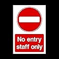 No Entry Staff Only Sticker/Self Adhesive Sign - Staff Only/Authorised/Keep Out/Beyond this point (PAR99)