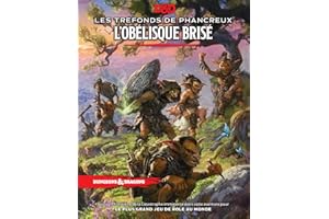 Phandelver and Below: The Shattered Obelisk (livre d'aventure Dungeons & Dragons) (Version Française)