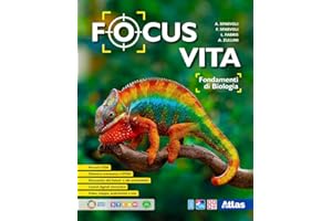 Focus vita. Fondamenti di biologia. Per le Scuole superiori. Con e-book. Con espansione online