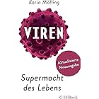 Viren: Supermacht des Lebens (Beck Paperback 6413) (German Edition)