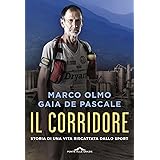 Il corridore. Storia di una vita riscattata dallo sport