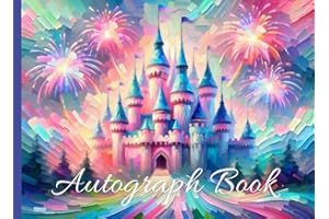 Castle Autograph Book for Girls: Small Scrapbook for Kids. Save Signatures and Photos/Pictures of Characters and Princesses at Theme Parks or on ... Space for Stickers and Decals. 100 Pages.