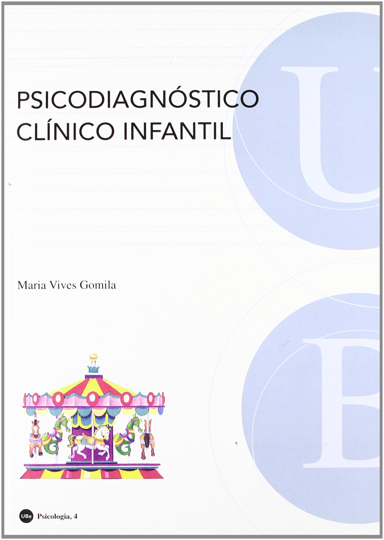 Psicodiagnóstico clínico infantil