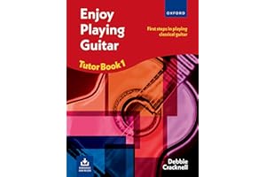 Enjoy Playing Guitar Tutor Book 1 + CD : First steps in playing classical guitar