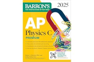 AP Physics C Premium, Eighth Edition: 4 Practice Tests + Comprehensive Review + Online Practice (2025) (Barron's AP Prep)