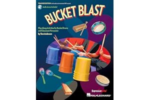 Bucket Blast: Play-Along Activities for Bucket Drums and Classroom Percussion, Includes Audio and Instrument PDF Access