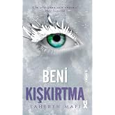 Beni Kışkırtma (Ciltli): Bana Dokunma - 5