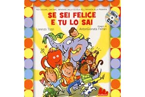 Se sei felice e tu lo sai. Ediz. illustrata. Con CD Audio