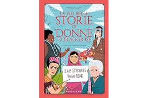 Le più belle storie di donne coraggiose