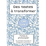 Des textes à transformer: CM1