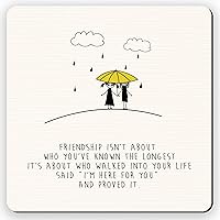 Friendship isn't about who you've known the longest. It's about who walked into your life, said I'm here for you and proved it. Lessons Learned In Life