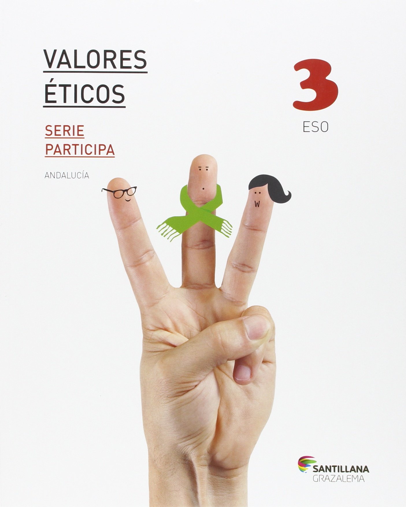 VALORES ETICOS SERIE PARTICIPA 3 ESO