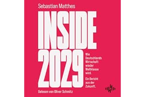 Inside 2029: Wie Deutschlands Wirtschaft wieder Weltklasse wird – Ein Bericht aus der Zukunft