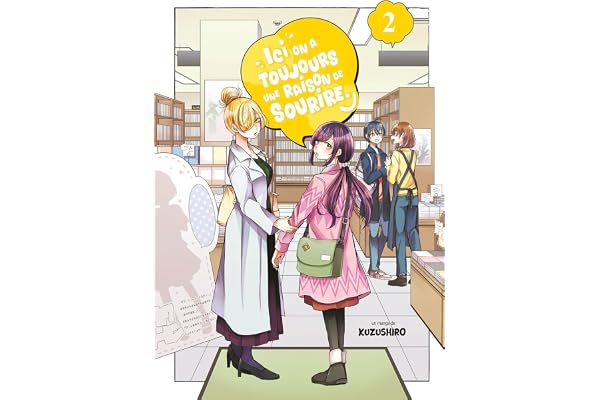 Ici, on a toujours une raison de sourire - Tome 02
