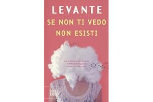 Se non ti vedo non esisti
