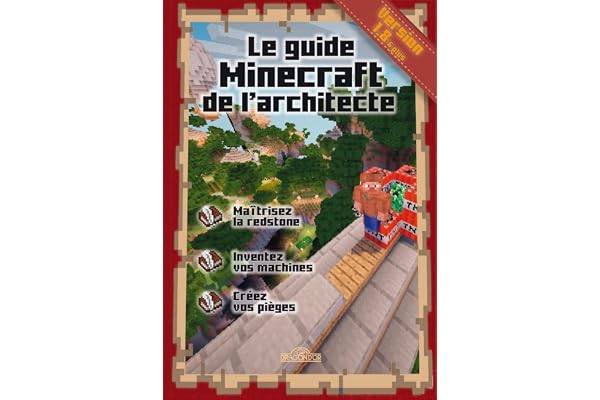 Le guide Minecraft de l'architecte